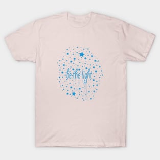 Be The Light T-Shirt